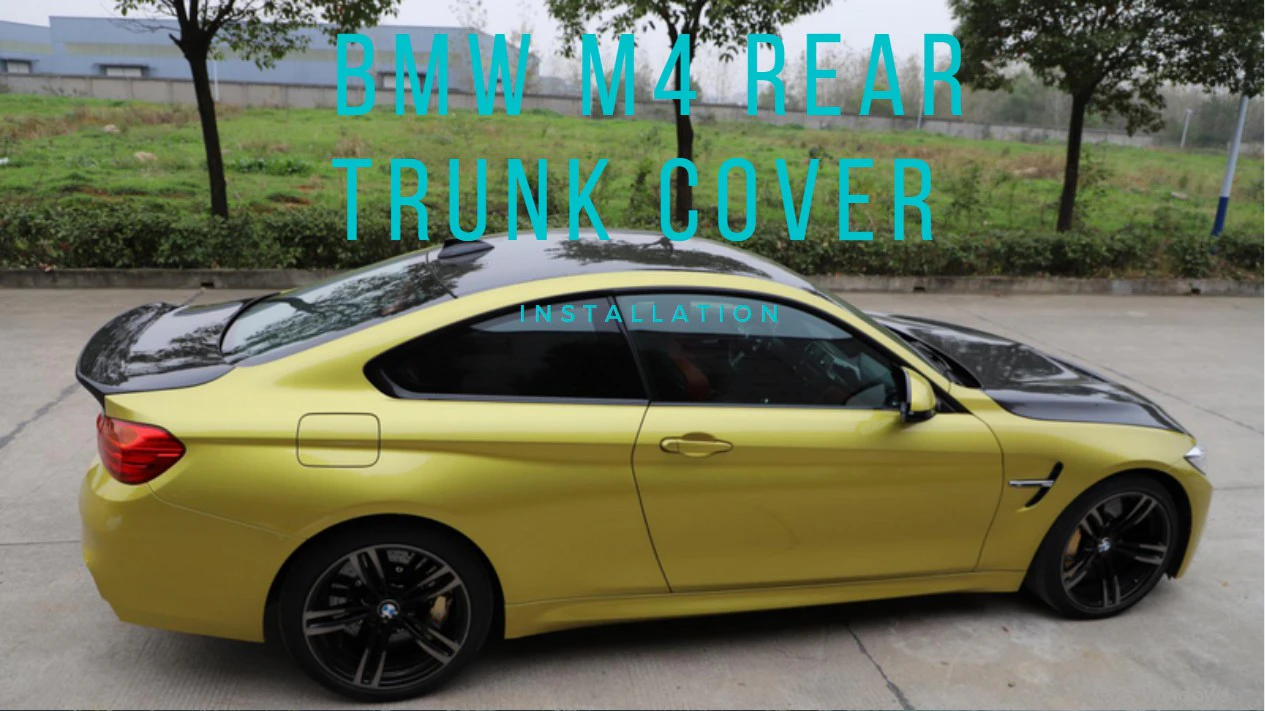 How to install the BMW M4 Rear Trunk Cover