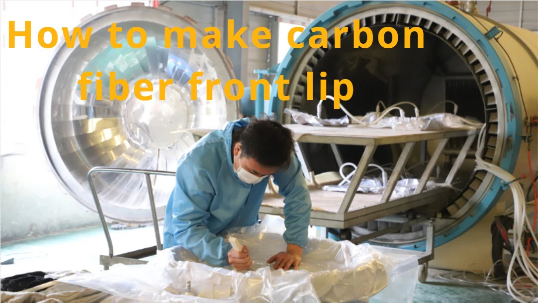 How to make carbon fiber front lip