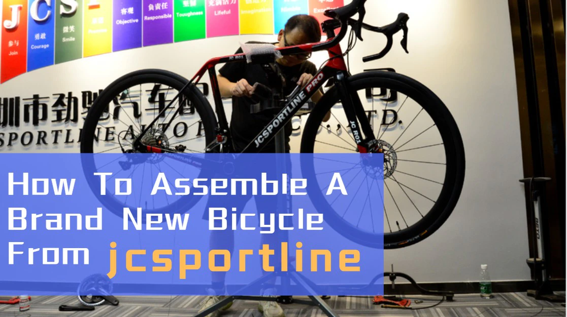 How To Assemble A Brand New Bicycle From jcsportline
