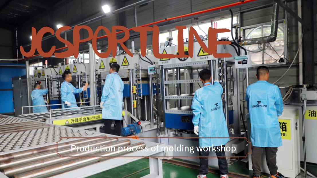 Production process of jcsportline molding workshop